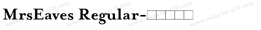 MrsEaves Regular字体转换